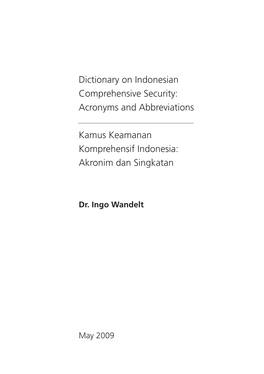 Dictionary on Inonesian Comprehensive Security : Acronyms