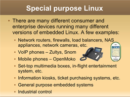 Special Purpose Linux Devices