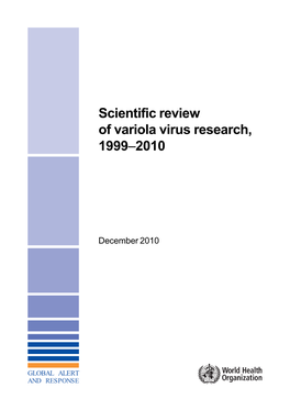 Scientific Review of Variola Virus Research, 1999–2010