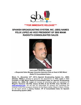 ***For Immediate Release*** Spanish Broadcasting