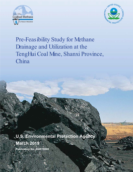 Pre-Feasibility Study for Methane Drainage and Utilization at the Tenghui Coal Mine, Shanxi Province, China