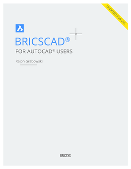 Bricscad for Autocad Users” Upfront.Ezine Publishing, Ltd