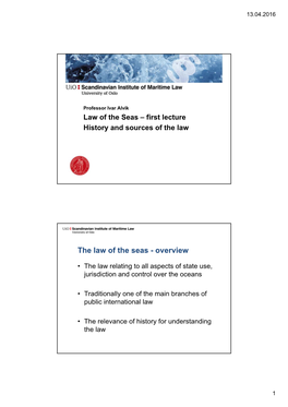 Law of the Seas – First Lecture History and Sources of the Law