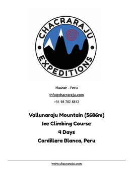 Vallunaraju Mountain (5686M) Ice Climbing Course 4 Days Cordillera Blanca, Peru