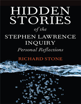 The Murder of Stephen Lawrence in 1993 Remained One of the Most High Profile Unsolved Cases of Recent Years