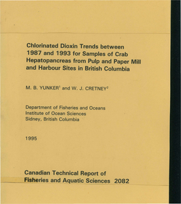 Chlorinated Dioxin Trends Between 1987 and 1993 for Samples of Crab Hepatopancreas from Pulp and Paper Mill and Harbour Sites in British Columbia
