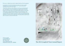 The 2014 Longford Trust Annual Report in Our Annual Lecture, This Was Also a Year of Taking on New Annual Report 2014 Challenges