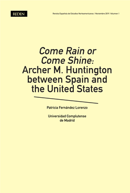 Come Rain Or Come Shine: Archer M. Huntington Between Spain and the United States