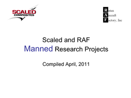Scaled and RAF Manned Research Projects