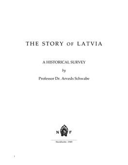 The Story of Latvia
