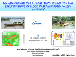 Dr. Diganta Barman C IA Q Project Manager, NER-DRR