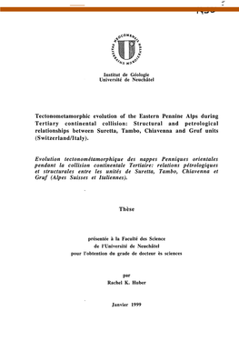 Tectonometamorphic Evolution of the Eastern Pennine Alps During Tertiary Continental Collision: Structural and Petrological Rela