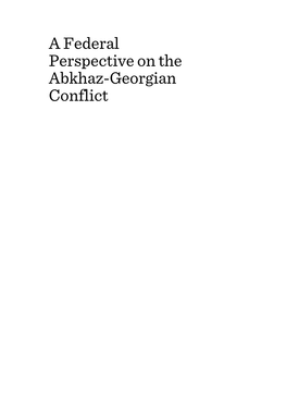 A Federal Perspective on the Abkhaz-Georgian Conflict