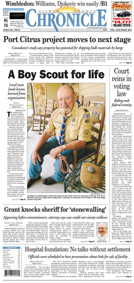 A Boy Scout for Life Reins in Local Man Lauds Lessons Voting Learned from Law Organization Ruling Ends ERYN WORTHINGTON Staff Writer Federal Scrutiny