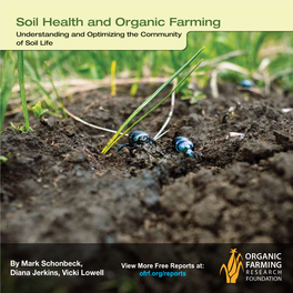 Soil Health and Organic Farming Understanding and Optimizing the Community of Soil Life