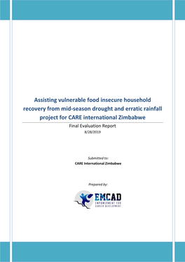 Assisting Vulnerable Food Insecure Household Recovery from Mid-Season Drought and Erratic Rainfall