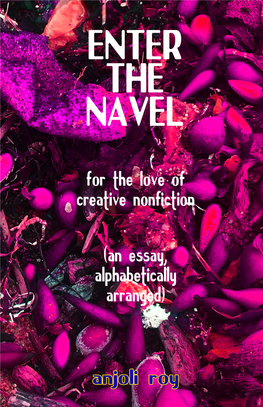Enter the Navel: for the Love of Creative Nonfiction
