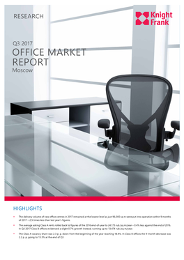Q3 2017 OFFICE MARKET REPORT Moscow