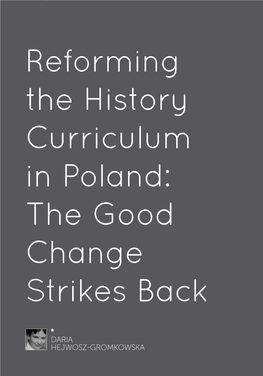 Reforming the History Curriculum in Poland: the Good Change Strikes Back