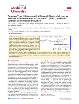 Glucosyl Dihydrochalcones As Selective Sodium Glucose Co-Transporter 2 (SGLT2) Inhibitors: Synthesis and Biological Evaluation † ‡ † † † ‡ Ana R