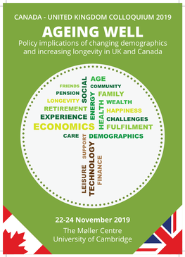 AGEING WELL Policy Implications of Changing Demographics and Increasing Longevity in UK and Canada