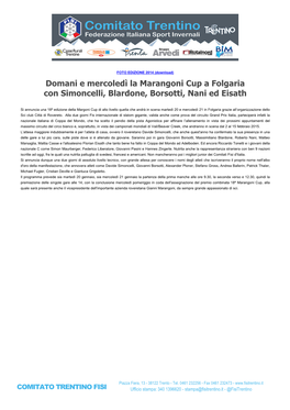 Domani E Mercoledì La Marangoni Cup a Folgaria Con Simoncelli, Blardone, Borsotti, Nani Ed Eisath