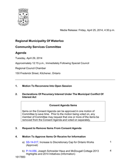 Community Services Committee Agenda Tuesday, April 29, 2014 Approximately 12:15 P.M., Immediately Following Special Council Regional Council Chamber