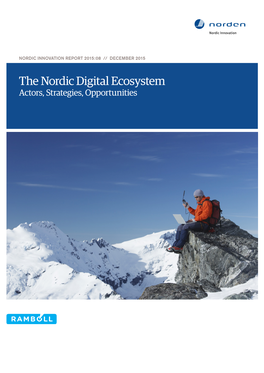 The Nordic Digital Ecosystem Actors, Strategies, Opportunities