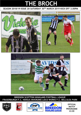 The Broch Breedon Scottish Highland Football League Fraserburgh Fc Versus Inverurie Loco Works Fc Bellslea Park