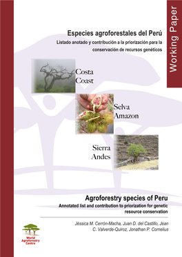 Especies Agroforestales Del Perú Listado Anotado Y Contribución a La Priorización Para La Conservación De Recursos Genéticos