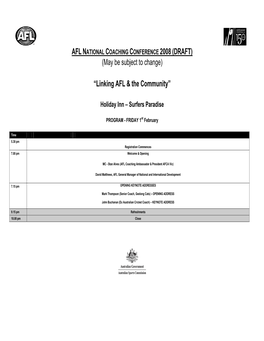 AFL NATIONAL COACHING CONFERENCE 2008 (DRAFT) (May Be Subject to Change)