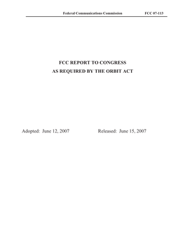 Fcc Report to Congress As Required by the Orbit Act