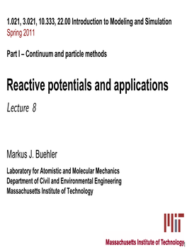 Part I Lecture 8 Reactive Potentials and Applications