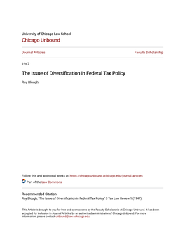 The Issue of Diversification in Federal Tax Policy,