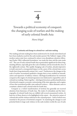 Towards a Political Economy of Conquest: the Changing Scale of Warfare and the Making of Early Colonial South Asia Manu Sehgal