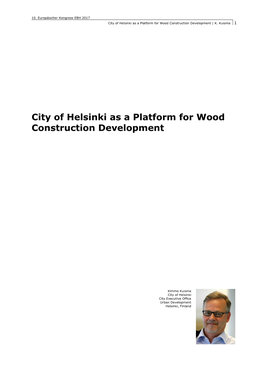 City of Helsinki As a Platform for Wood Construction Development | K
