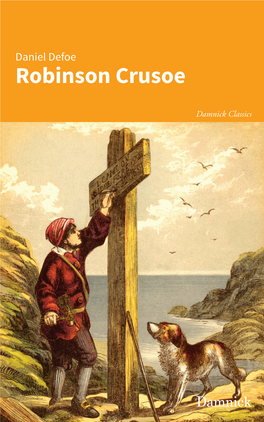 Daniel Defoe, in Dem Die Geschichte Eines Seemannes Erzählt Wird, Der Als Schiffbrüchiger Rund 28 Jahre Auf Einer Insel Verbringt