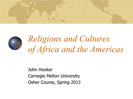 Religions and Cultures of Africa and the Americas