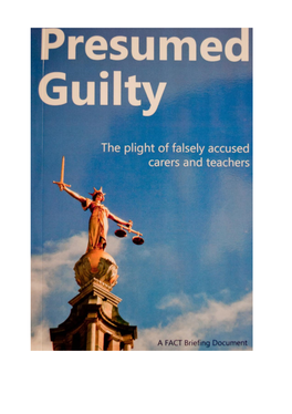 Presumed Guilty – the Plight of Falsely Accused Carers and Teachers