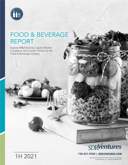 Food & Beverage Report 1H 2021