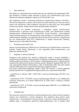 1. Opis Techniczny. Sieć Składa Się Z Doziemnych Linii Światłowodowych Oraz Radiolinie Typu Punkt-Punkt „Ptp”