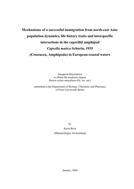 Mechanisms of a Successful Immigration from North-East Asia: Population Dynamics, Life History Traits and Interspecific Interac