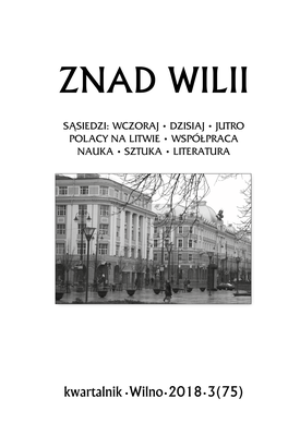 „Znad Wilii” W Wilnie”; Helena Mu- Siaka – Jaki Plon Wydaje Wzajemne Przenikanie Się Piękna I Dobra; Leonard ISSN 1392-9712 Drożdżewicz – „Nieobecny” I Obecni; Prof