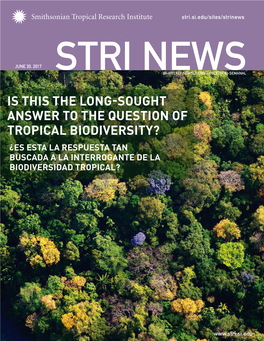 Is This the Long-Sought Answer to the Question of Tropical Biodiversity? ¿Es Esta La Respuesta Tan Buscada a La Interrogante De La Biodiversidad Tropical?