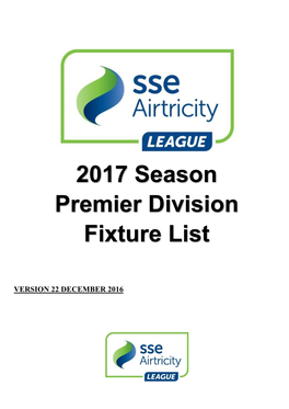 2017 Season Premier Division Fixture List