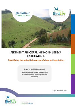 SEDIMENT FINGERPRINTING in SEBEYA CATCHMENT: Identifying the Potential Sources of River Sedimentation