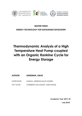 Thermodynamic Analysis of a High Temperature Heat Pump Coupled with an Organic Rankine Cycle for Energy Storage