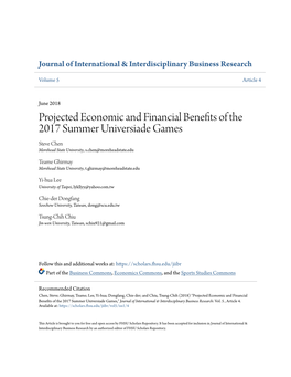 Projected Economic and Financial Benefits of the 2017 Summer Universiade Games Steve Chen Morehead State University, S.Chen@Moreheadstate.Edu