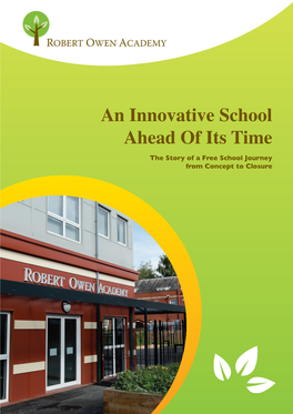 An Innovative School Ahead of Its Time the Story of a Free School Journey from Concept to Closure an Innovative School Ahead of Its Time