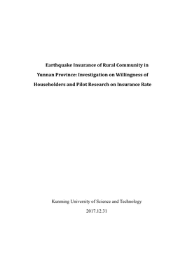 Earthquake Insurance of Rural Community in Yunnan Province: Investigation on Willingness of Householders and Pilot Research on Insurance Rate